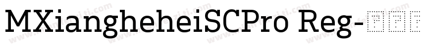 MXiangheheiSCPro Reg字体转换